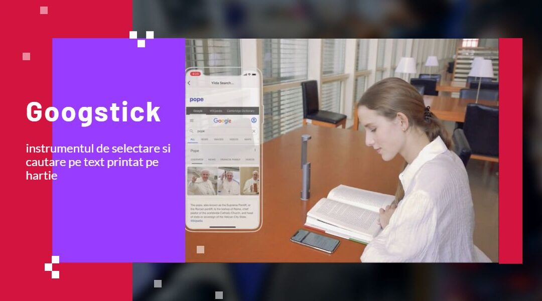 Googstick – instrumentul de selectare si cautare pe text printat pe hartie
